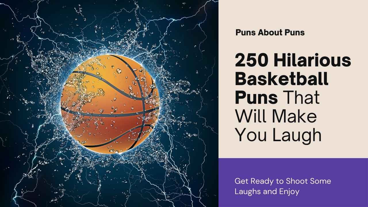 250+ Hilarious Basketball Puns & Jokes: Nothing But Net