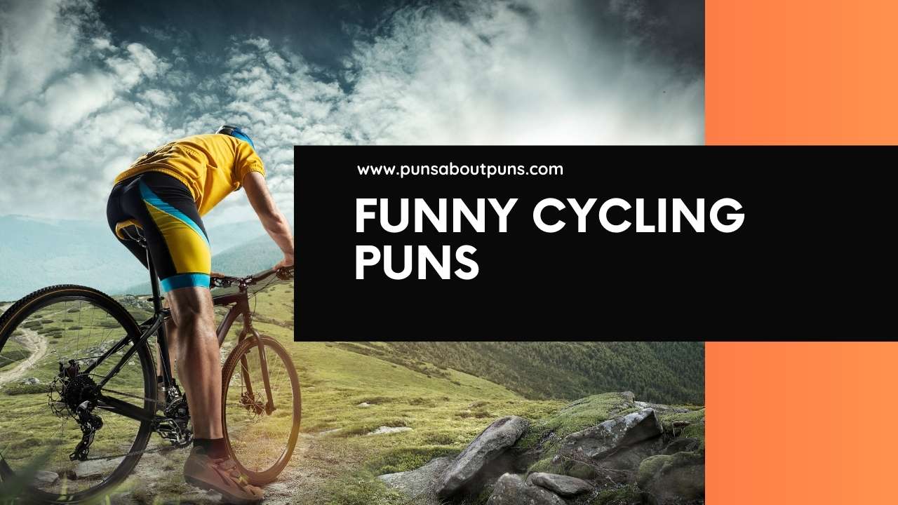 250+ Wheel-y Funny Cycling Puns & Jokes: The Ultimate Ride Guide