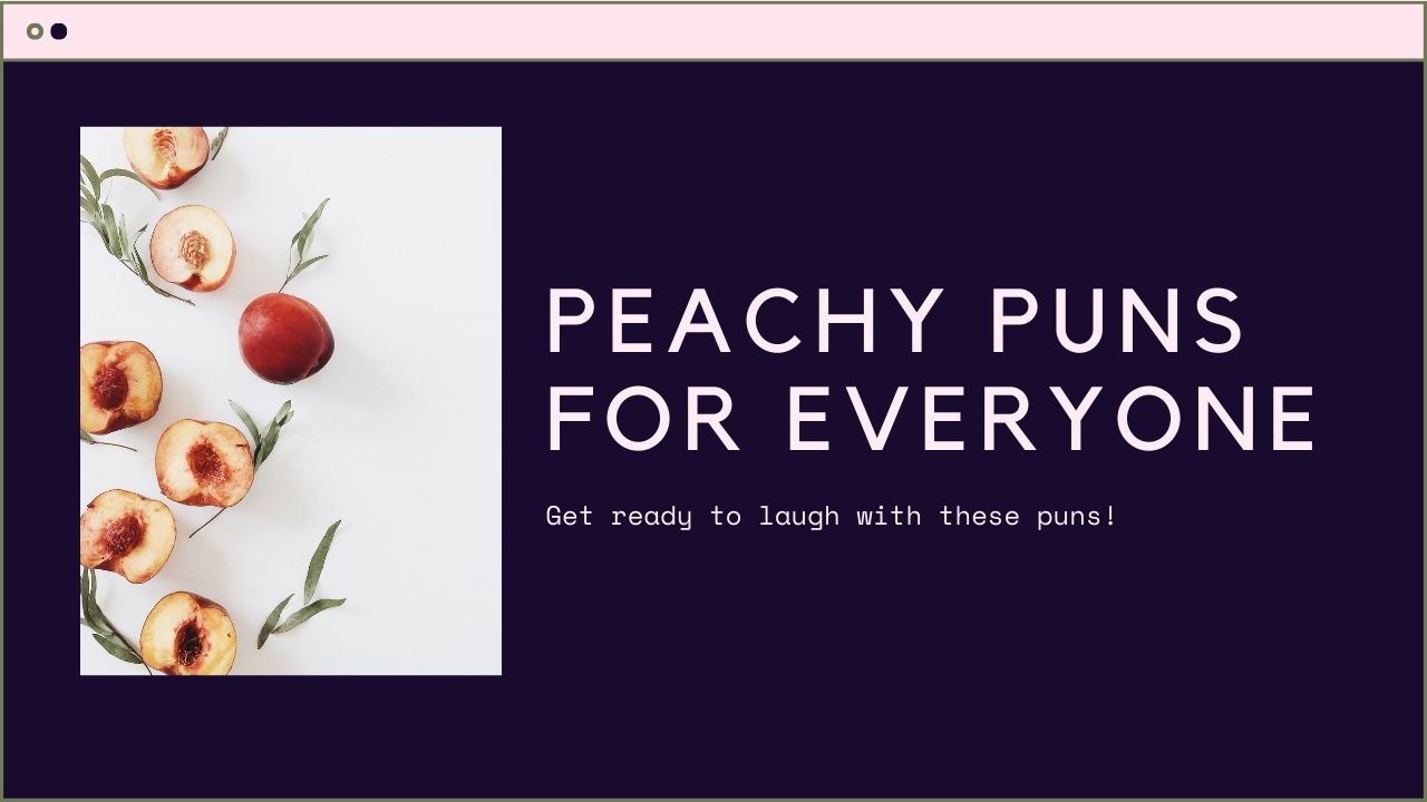 250+ Peachy Keen Peach Puns & Jokes: The Ultimate Juicy Guide