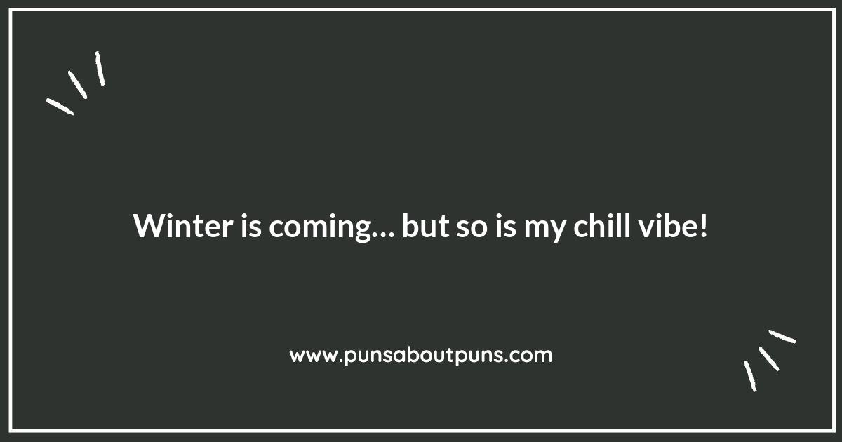 A Song of Ice and Puns: Chill Out with These Jokes