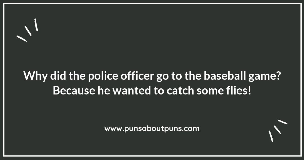 Arresting Humor: Clever Police Officer Puns to Brighten Your Day