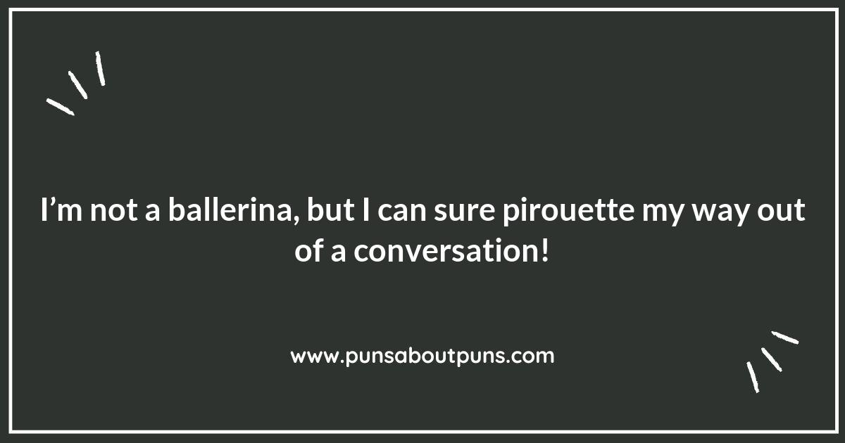 Ballet Puns That Will Make You Feel Like a Prima Donna