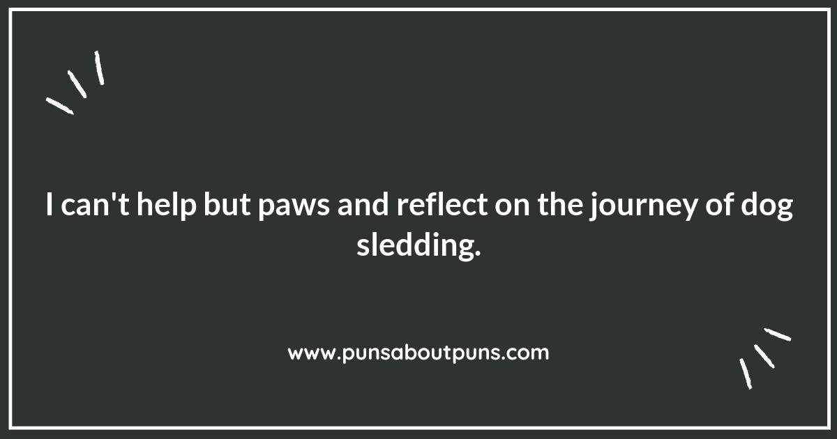Barking Up the Right Tree: Dog Sledding Puns to Wag About