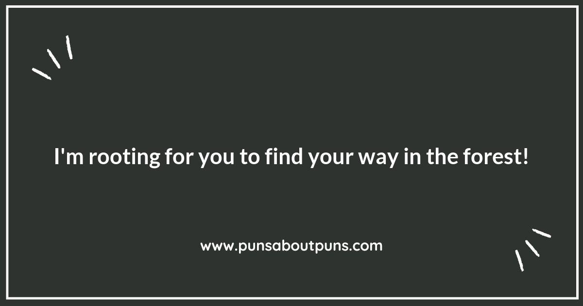 Branching Out: Exploring the Humor in Forest Puns