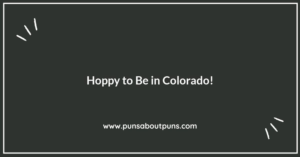 Brews and Views: Crafty Colorado Puns for Beer Lovers