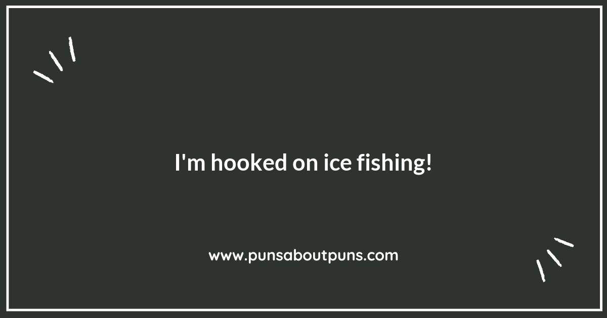 Catch of the Day: Ice Fishing Puns That Make You Smile