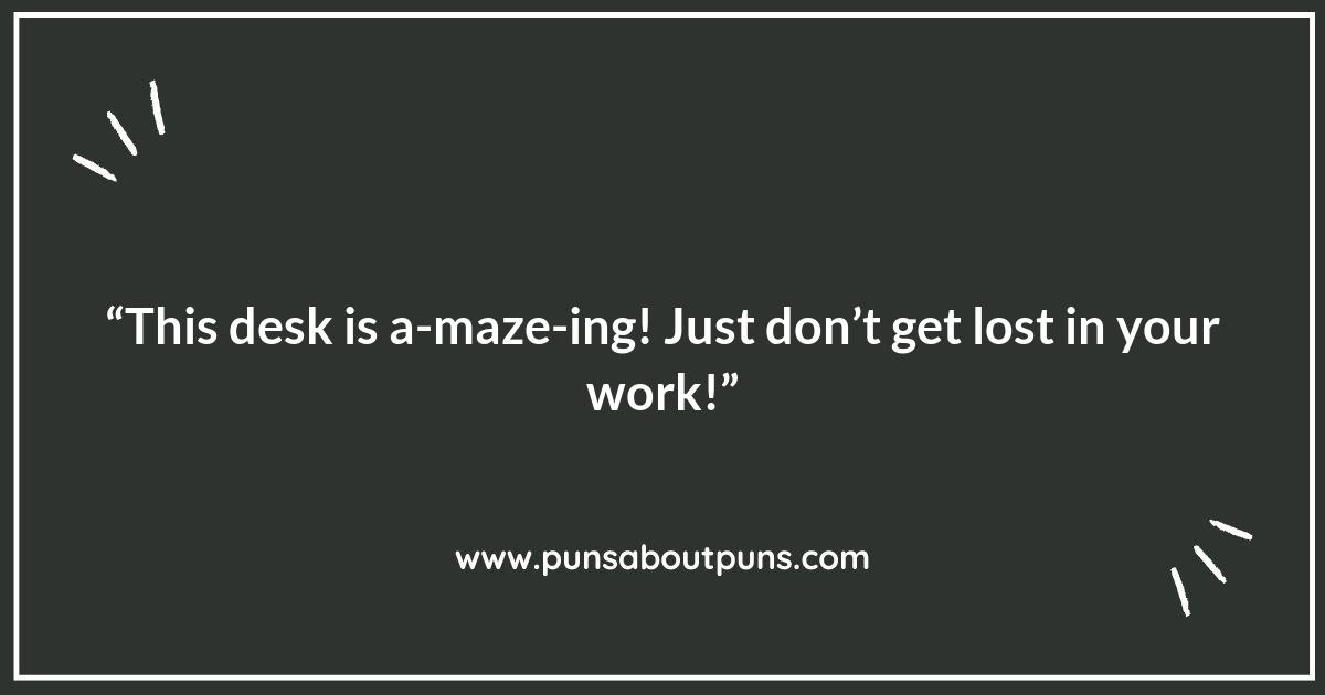 Creative Ways to Use Desk Puns in Your Office Decor