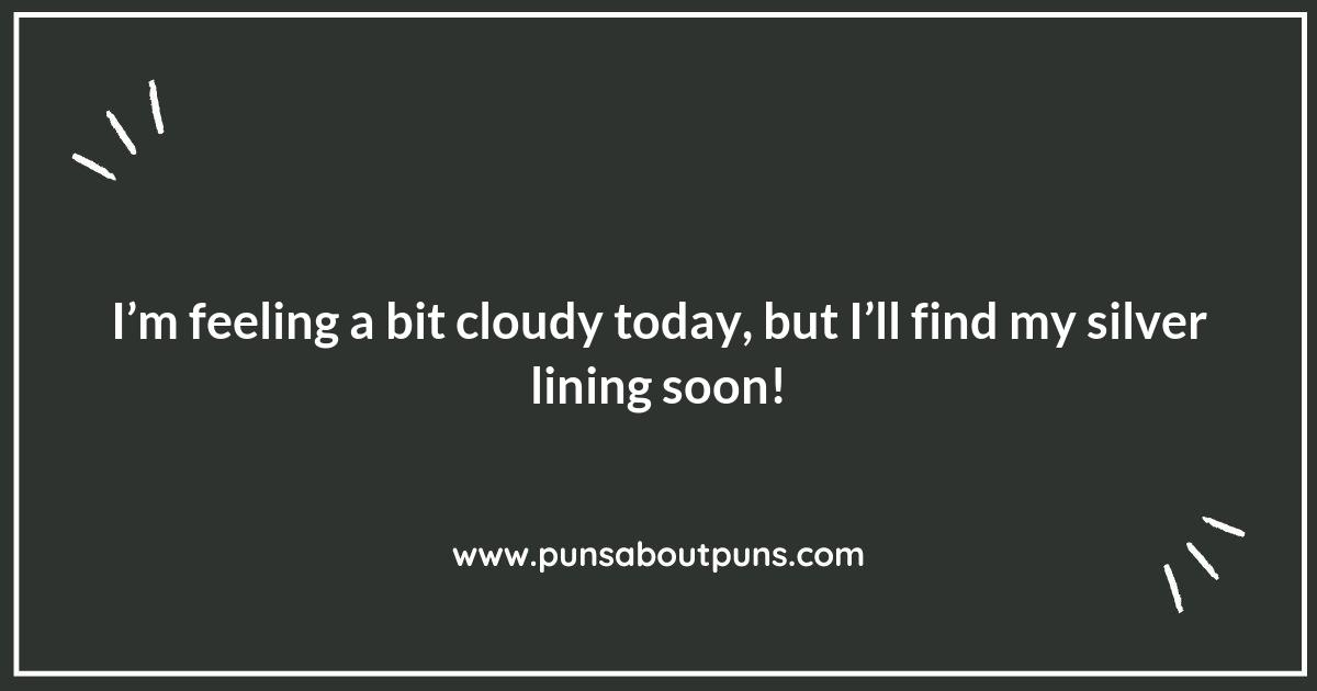 Feeling Under the Weather? Let These Storm Puns Lift You Up