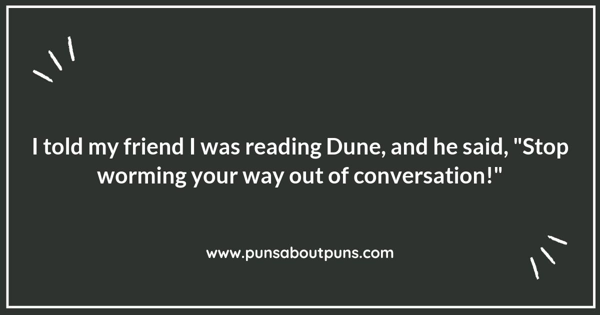 From Sandworms to Spice: Dune Puns That Will Make You Chuckle