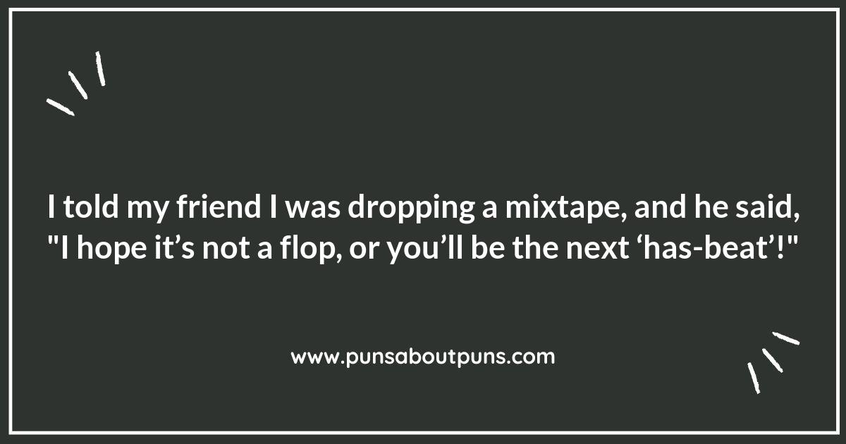 From the Streets to the Stage: Hip Hop Puns That Resonate