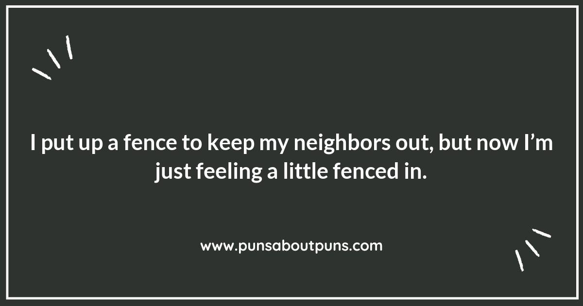 Get Your Fence Puns in a Row: A Collection of Giggles
