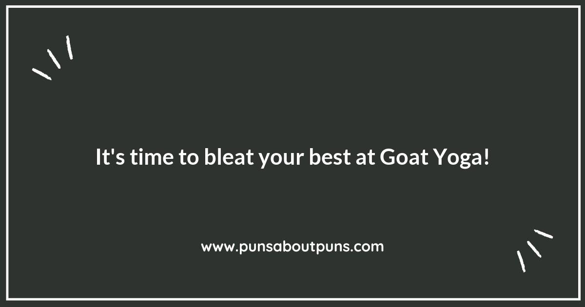 Get Your Goat Yoga Groove On: Puns to Stretch Your Smile