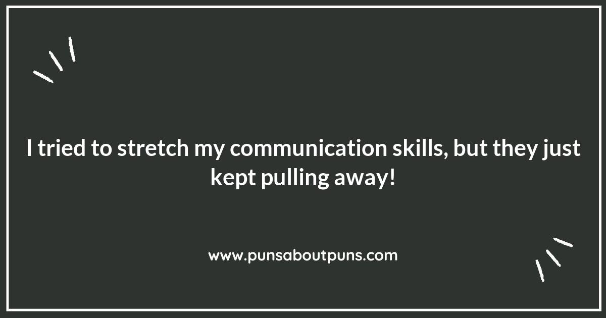 Get a Grip: Stretching Puns for Better Communication