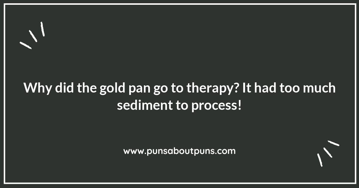 Gold Panning Puns: A Laughing Matter Worth Its Weight in Gold