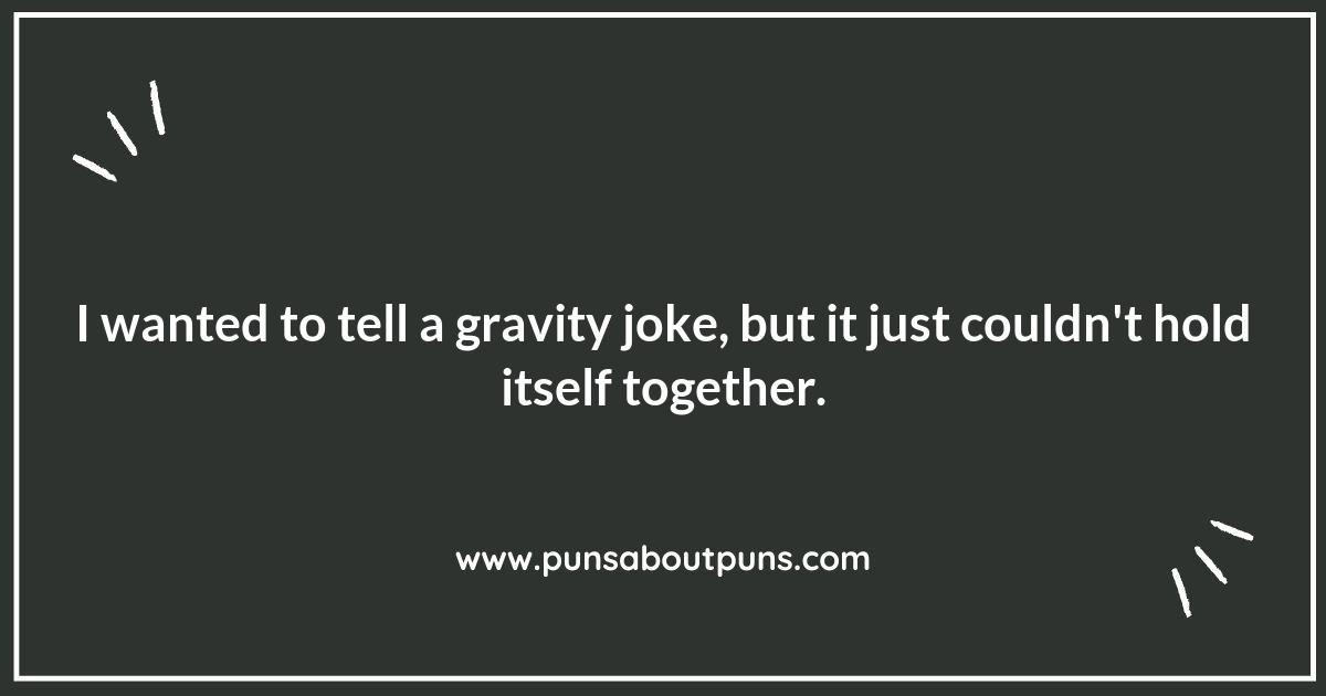 Gravity Puns: A Comedic Attraction You Can