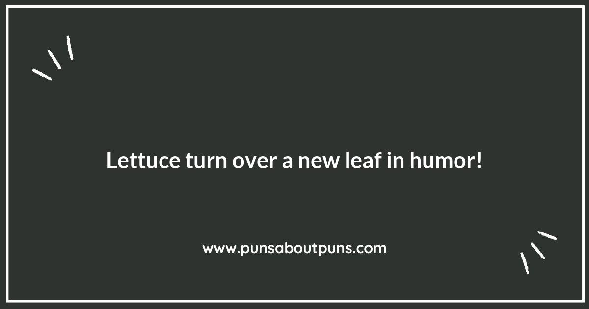 Growing Your Humor with Lettuce Puns