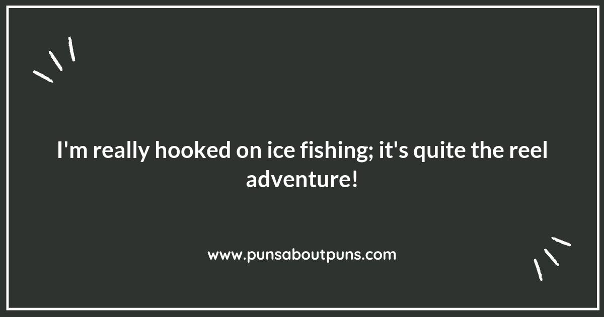 Hooked on Humor: Ice Fishing Puns You Can
