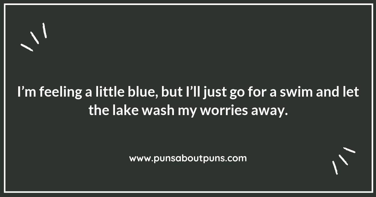 Lake It or Leave It: The Best Lake Puns Around