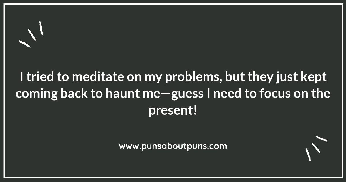 Meditation on the Mind: A Pun-filled Journey