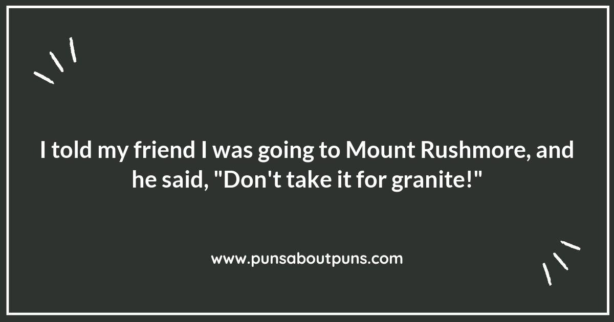 Mount Rushmore Puns: Carving Out a Good Time