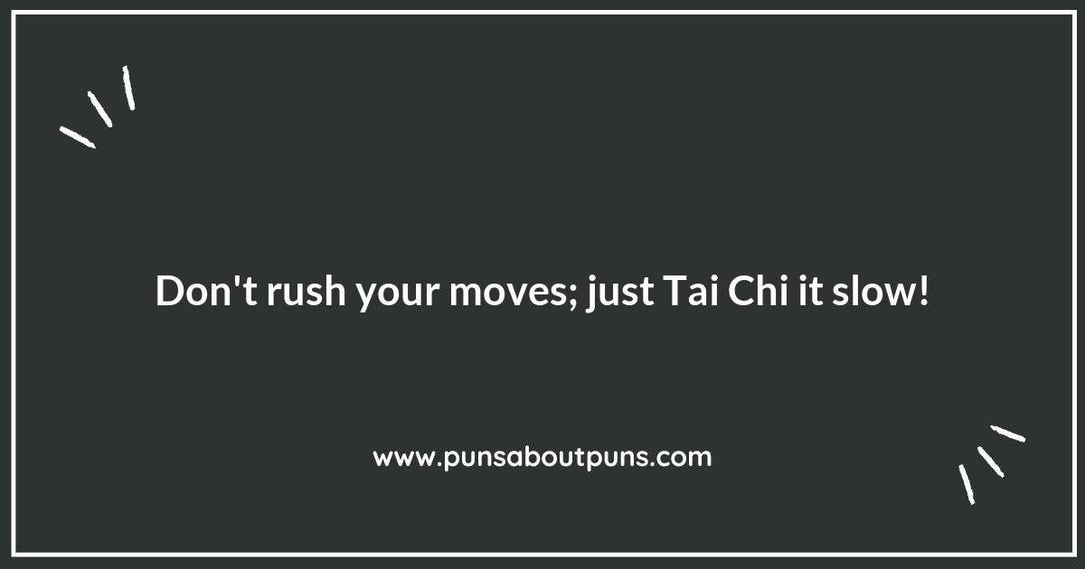 Move with a Smile: Tai Chi Puns to Energize Your Day