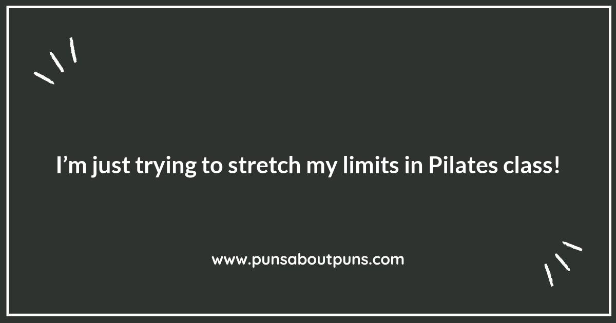 Pilates Puns to Strengthen Your Sense of Humor