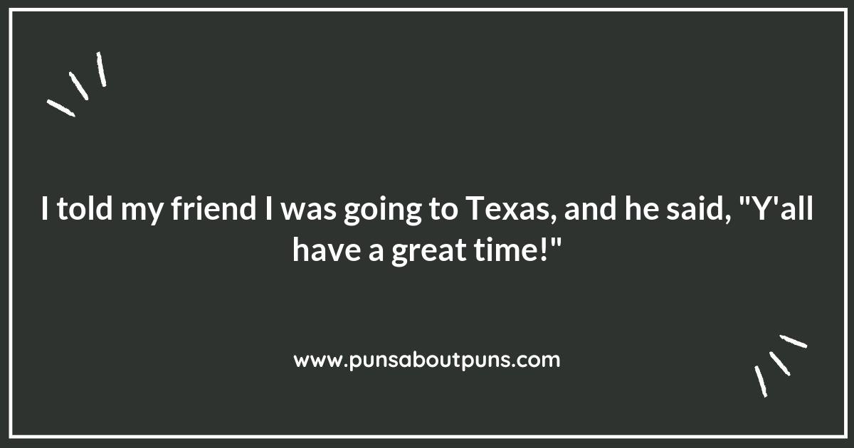 Puns on the Range: The Wild World of Texas Humor