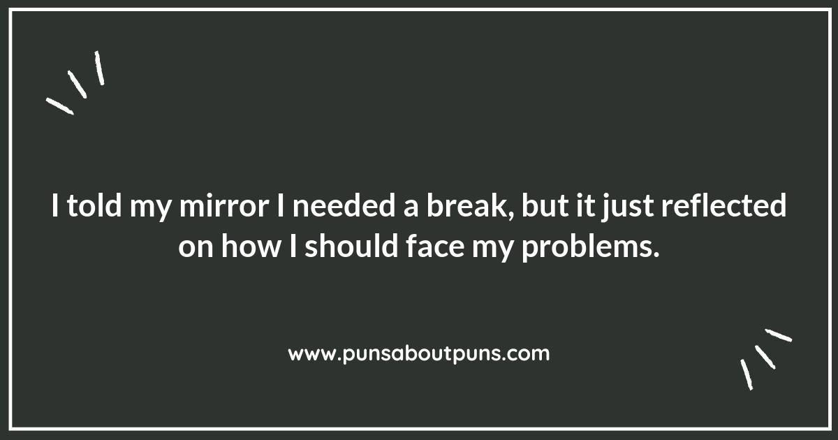 Reflecting on Humor: Hilarious Mirror Puns You’ll Love