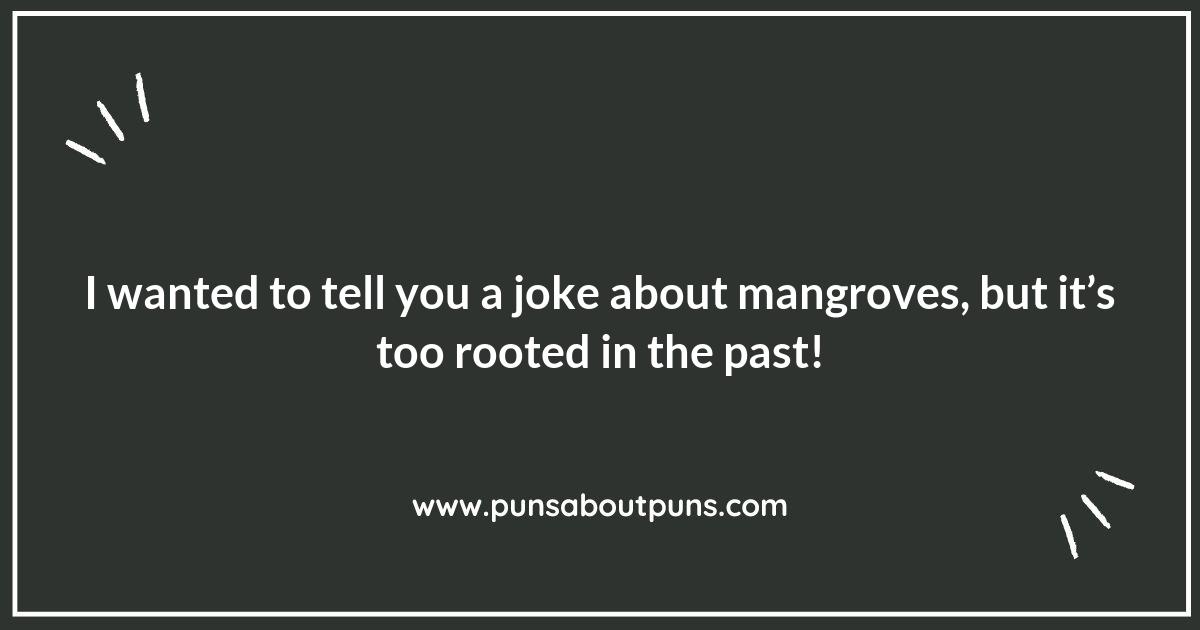 Rooted in Laughter: The Best Mangrove Puns
