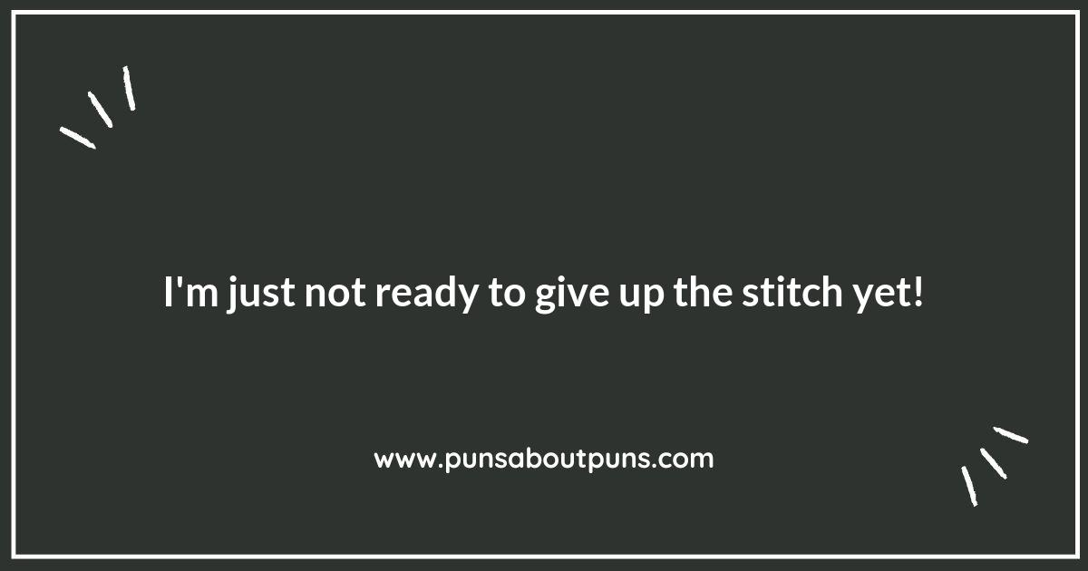 Sewing Puns That Will Thread Their Way into Your Heart