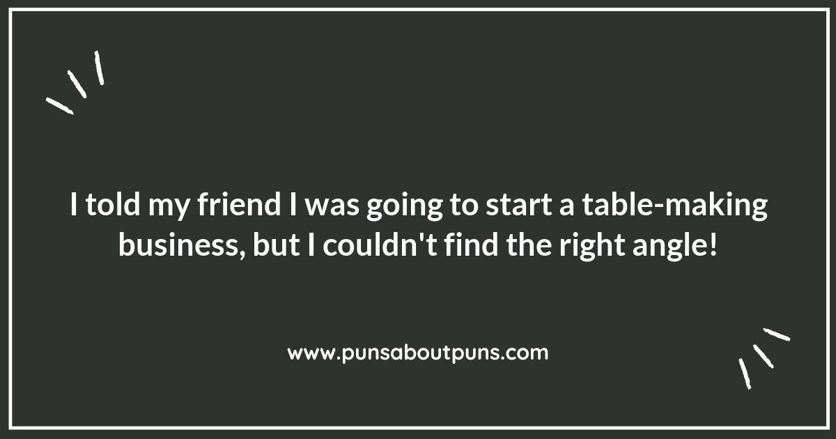 Table It for Later: Puns You’ll Want to Keep