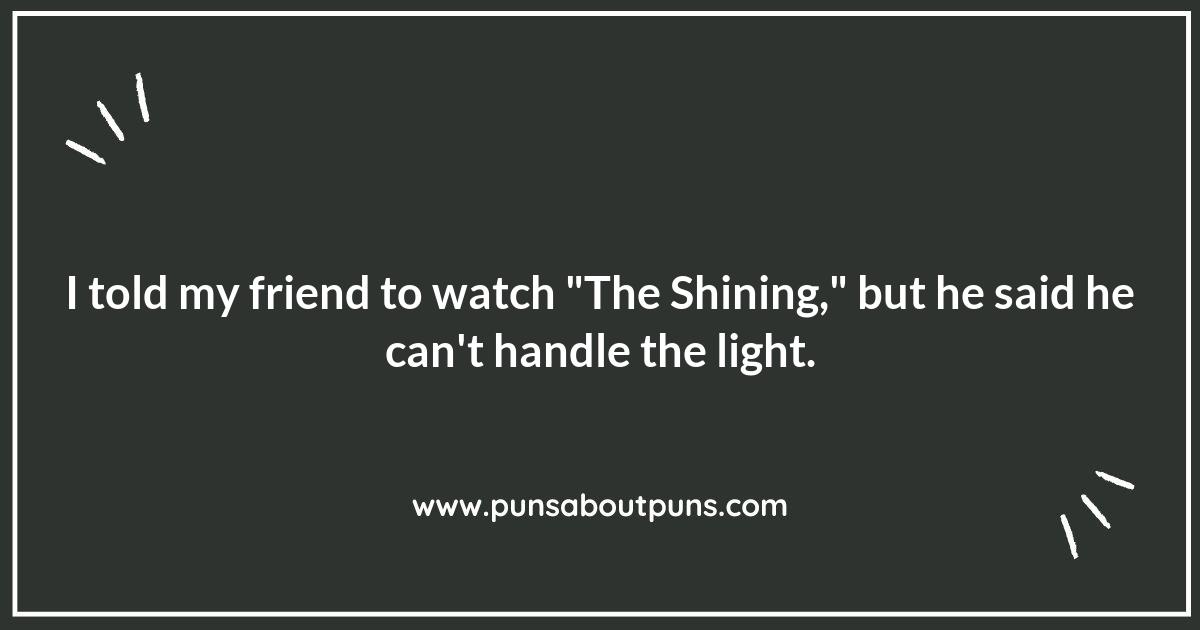 Terrifyingly Good Horror Movies Puns for Movie Buffs
