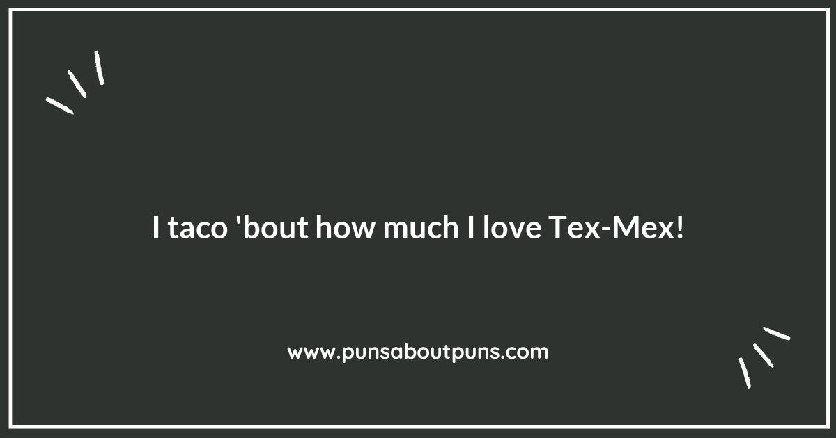 Tex-Mex Tacos and Puns: A Flavorful Fusion of Humor
