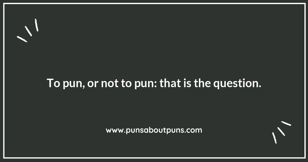 The Bard of Puns: Shakespeare