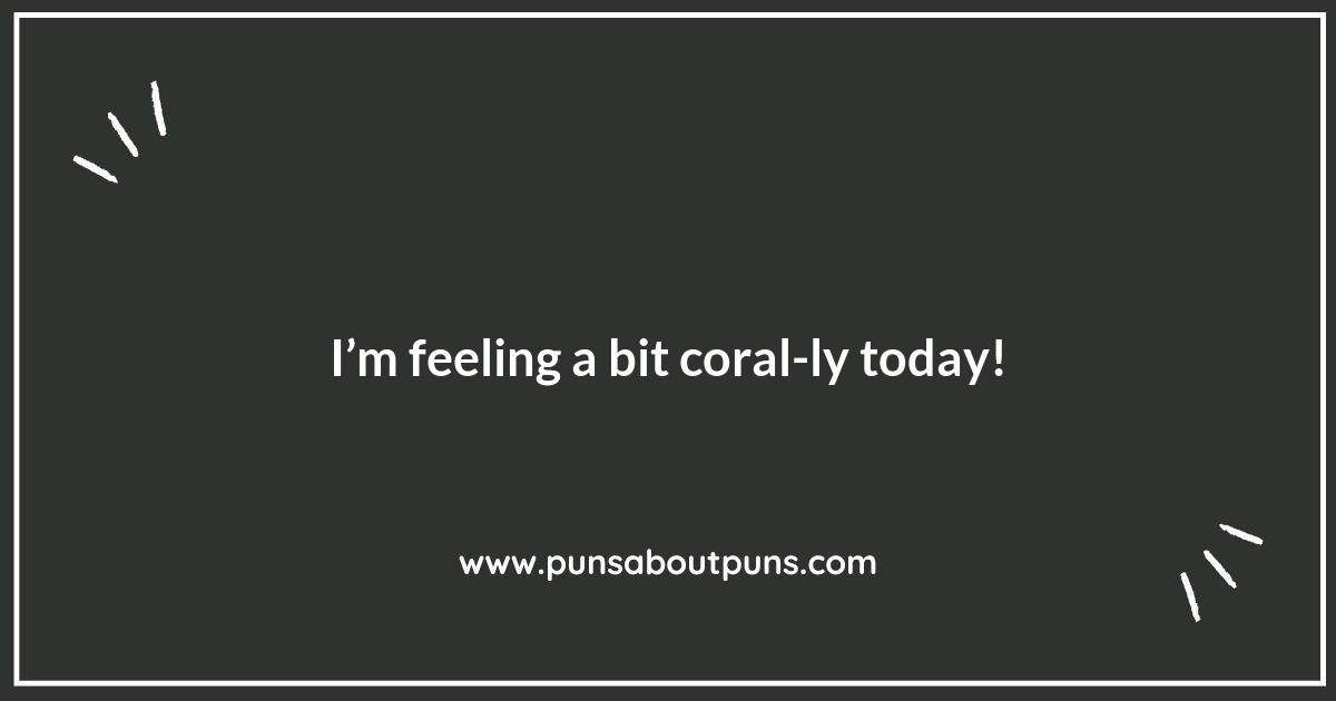 The Deep Dive into Coral Puns