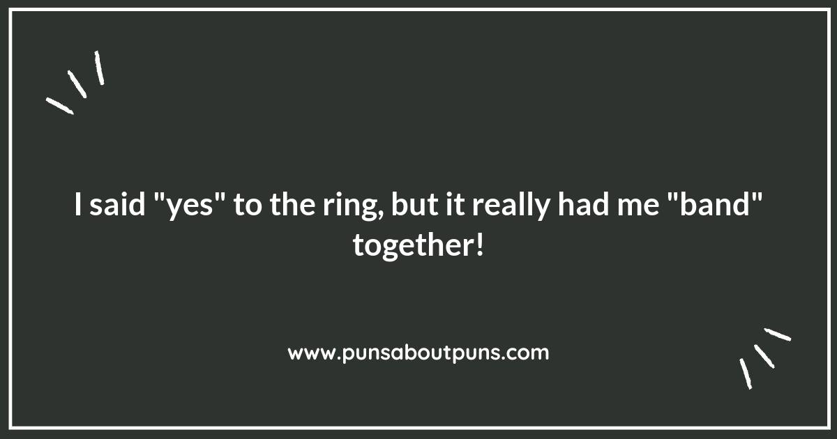 The Ring of Engagement Puns: A Match Made in Humor
