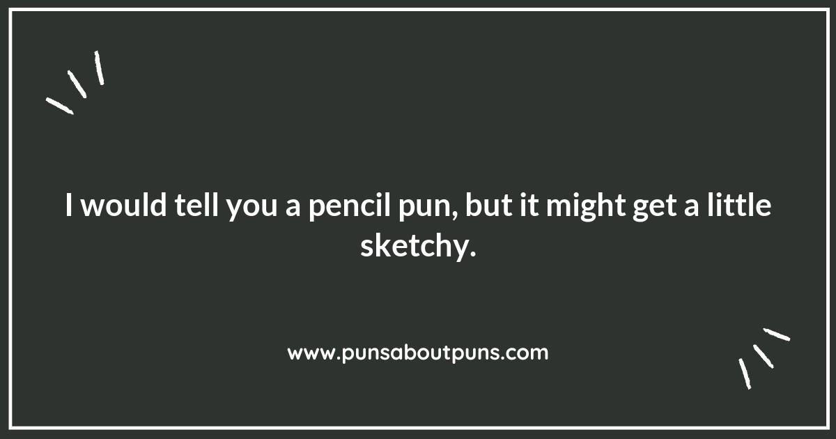 The Sharpest Pencil Puns You