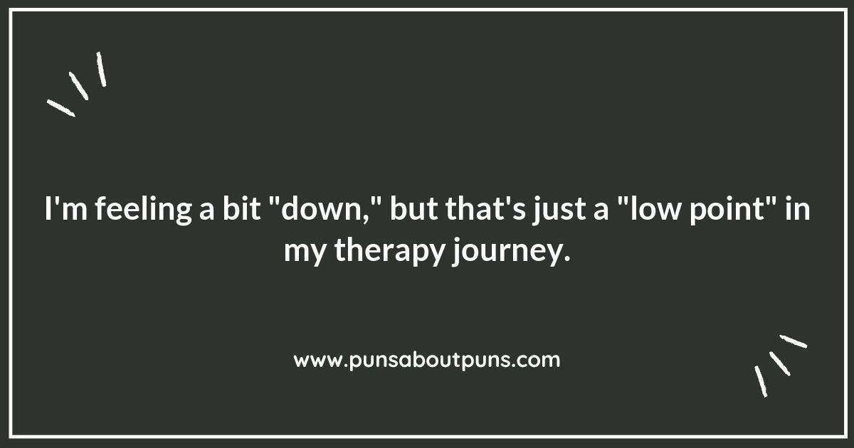 Therapy Puns for Every Stage of Your Healing Journey
