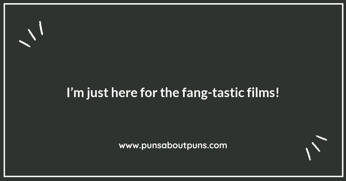 Un-deadly Funny Vampire Movies Puns to Sink Your Teeth Into