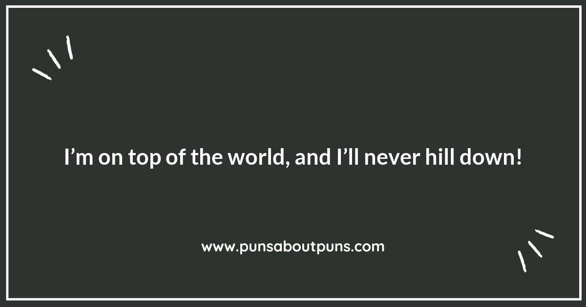 Using Hill Puns in Everyday Life