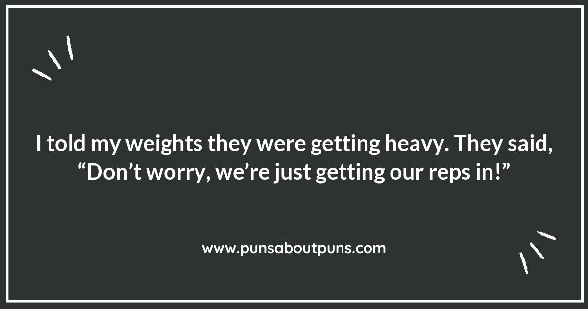 Weightlifting Puns That