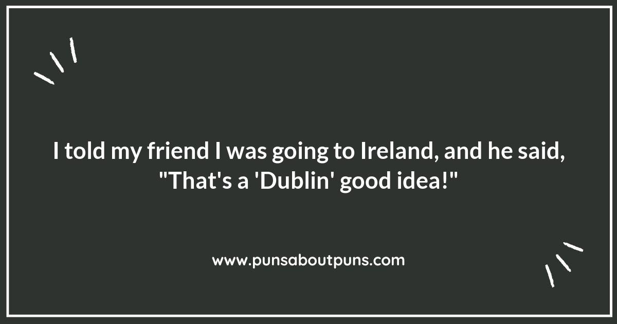 Why Ireland Puns are the Best Thing Since Sliced Soda Bread