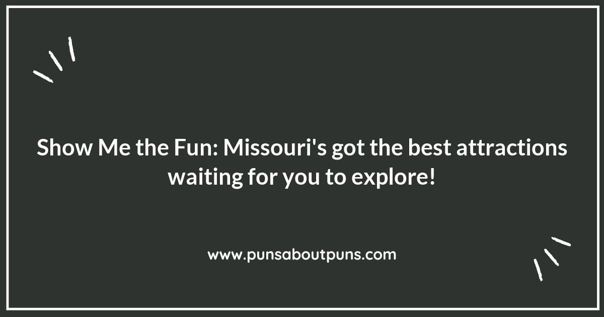 Why Missouri Puns Are the Best Way to Express State Pride