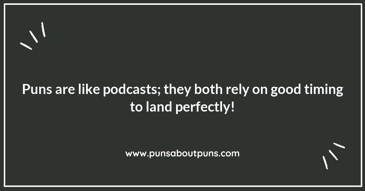 Why Podcast Puns Are the Secret Sauce for Engaging Content