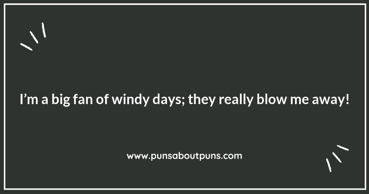 Windy Wit: Blustery Weather Puns That Will Blow You Away