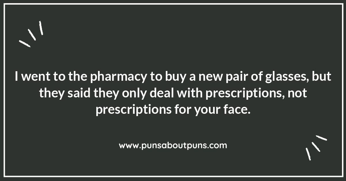 A Dose of Fun: Hilarious Pharmacy Puns for Every Occasion