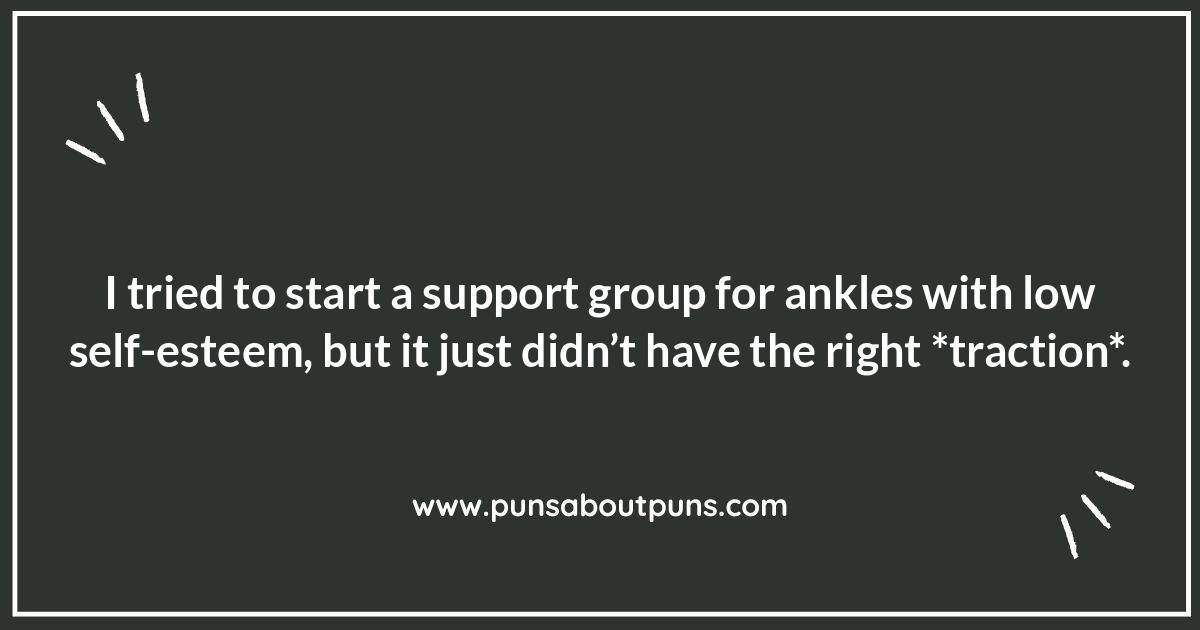 Ankle Puns: How to Use Them Effectively
