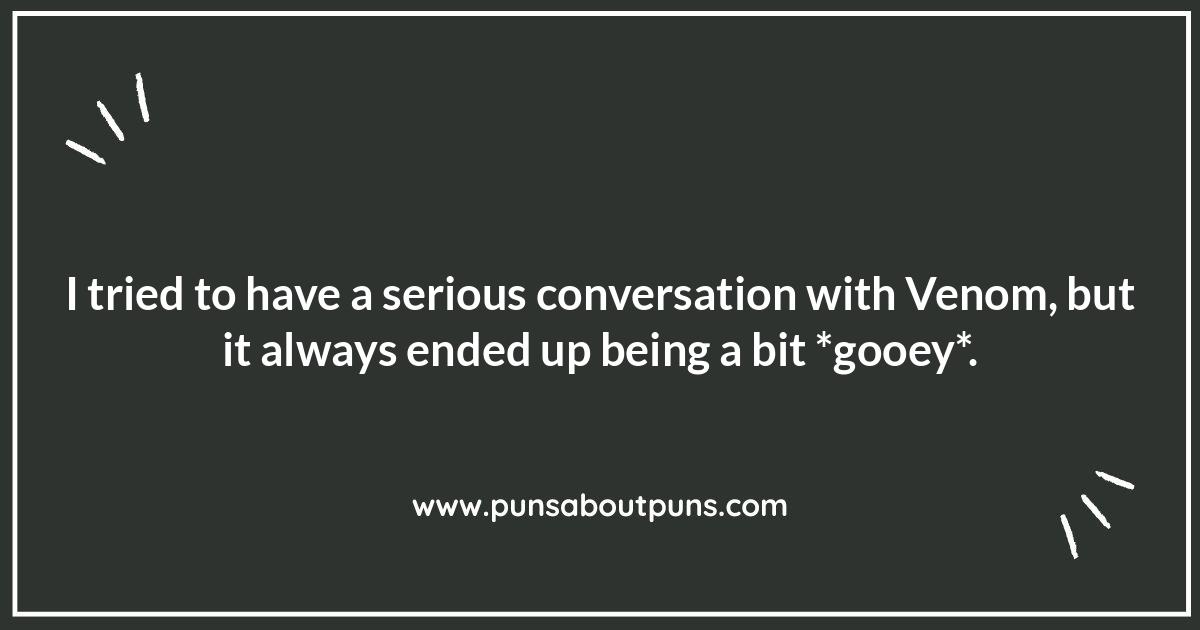 Anti-Venom Humor: Jokes That Will Cure Your Boredom