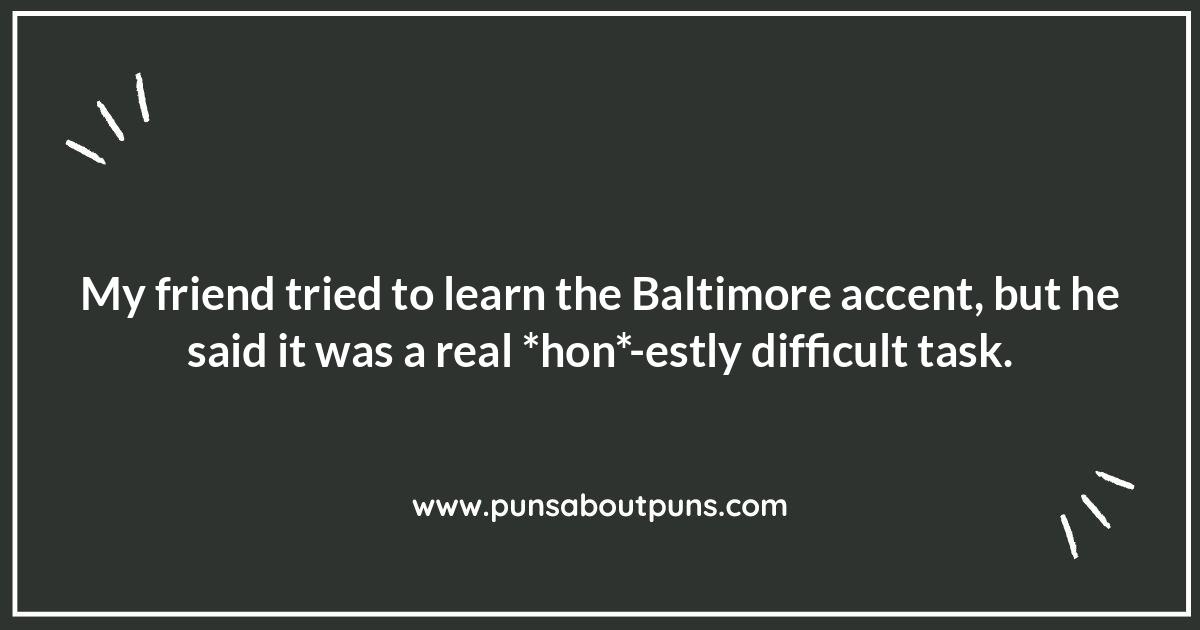 Baltimore Accent Puns: Bawlmer