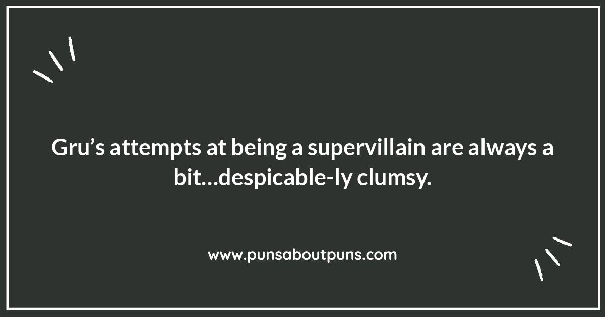 Beyond the Baddie: Despicable Me Puns Featuring All Characters